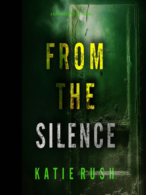 Title details for From The Silence by Katie Rush - Wait list